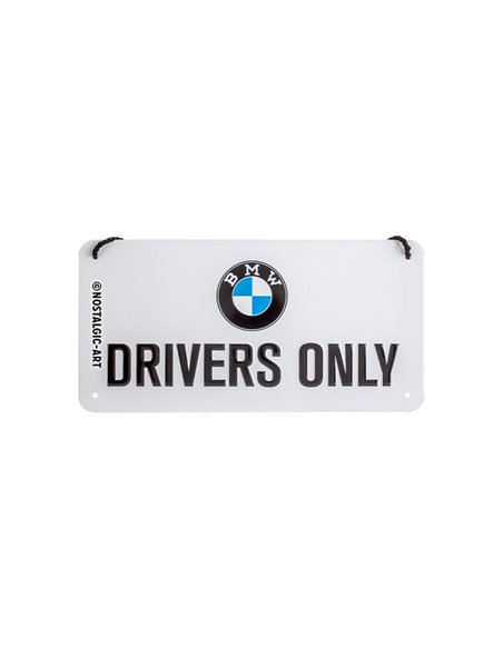 Letrero de Chapa "BMW Drivers Only" 20 x 10  cm - Nostalgic-Art